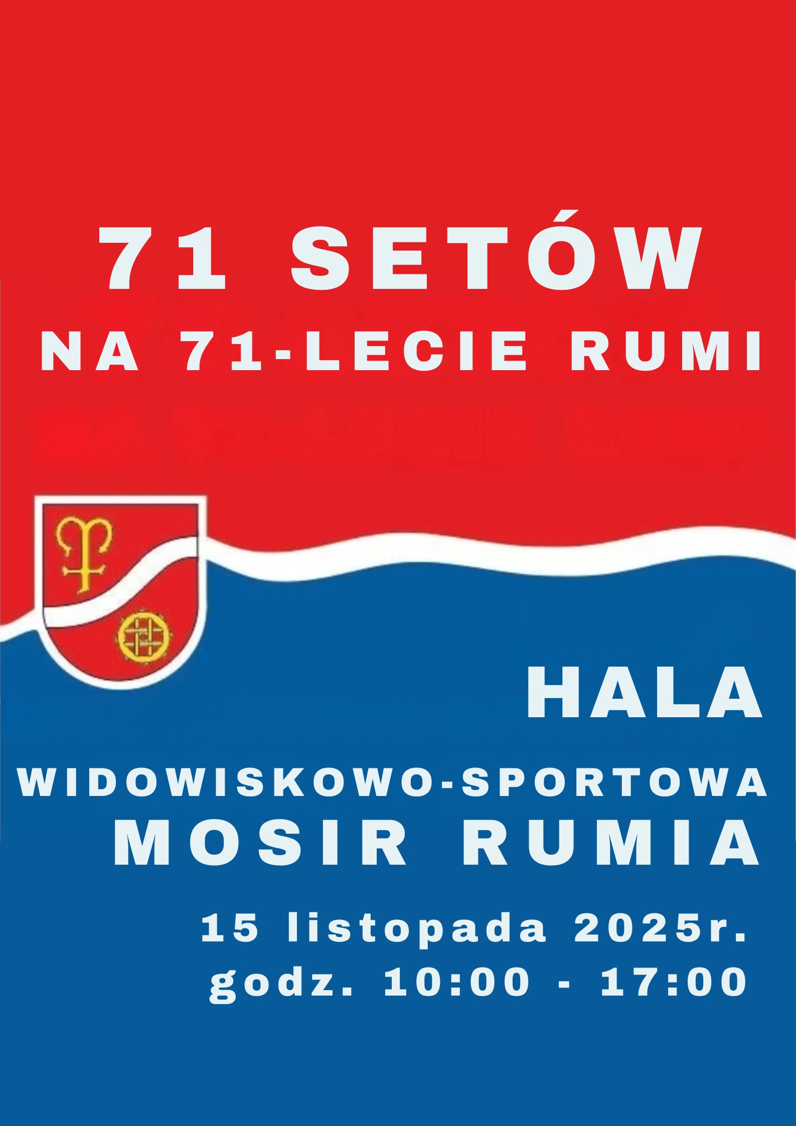 71 setów na 71-lecie Miasta Rumi (71 rocznica nadania praw miejskich Rumi)